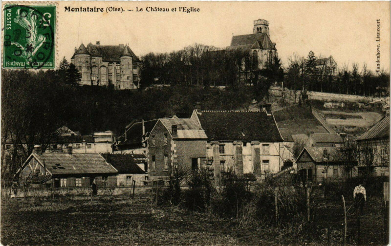 Carte postale ancienne Montataire Le Chateau et l'Eglise France à Montataire