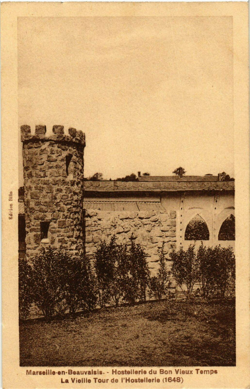 Carte postale ancienne Marseille en Beauvaisis Hostellerie du Bon Vieux Temps France à Beauvais