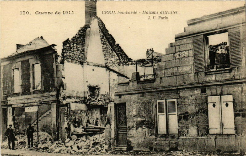 Carte postale ancienne Creil Bombardee-Maisons detruites France à Creil