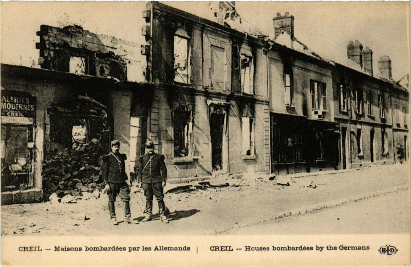 Carte postale ancienne Creil Maisons bombardees par les Allemands France à Creil