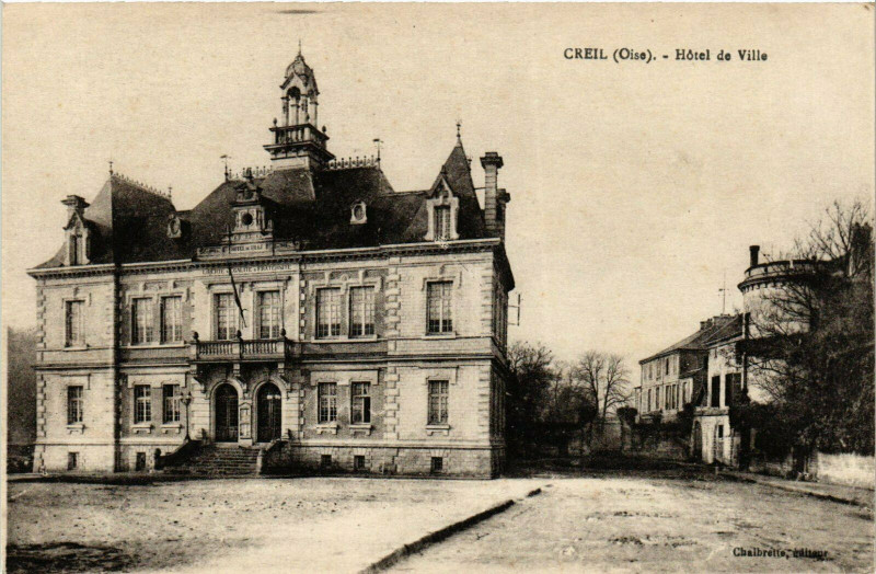 Carte postale ancienne Creil Hotel de Ville France à Creil