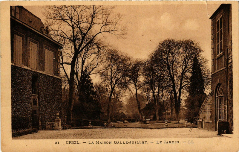 Carte postale ancienne Creil La Maison Galle-Juillet, Le Jardin France à Creil