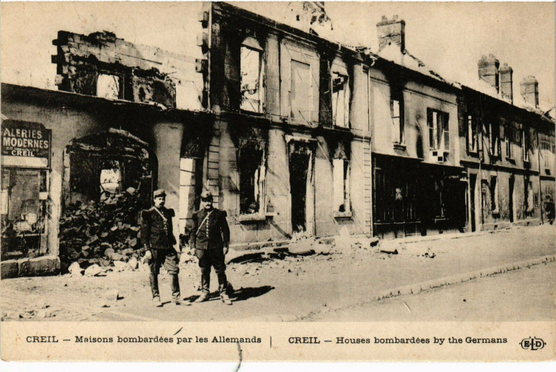 Carte postale ancienne Creil Maisons bombardees par les Allemands France à Creil