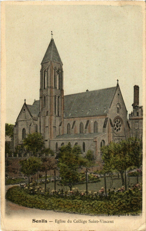 Carte postale ancienne Senlis Eglise du College Saint-Vincent France à Senlis