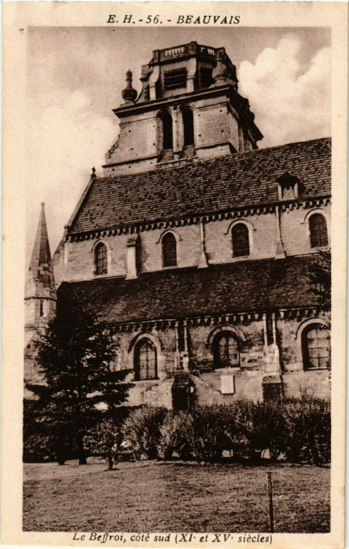 Carte postale ancienne Beauvais Le Beffroi, cote sud France à Beauvais