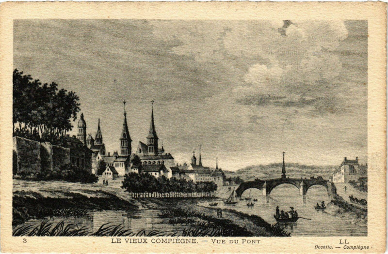 Carte postale ancienne Compiegne Vue du Pont France à Compiègne