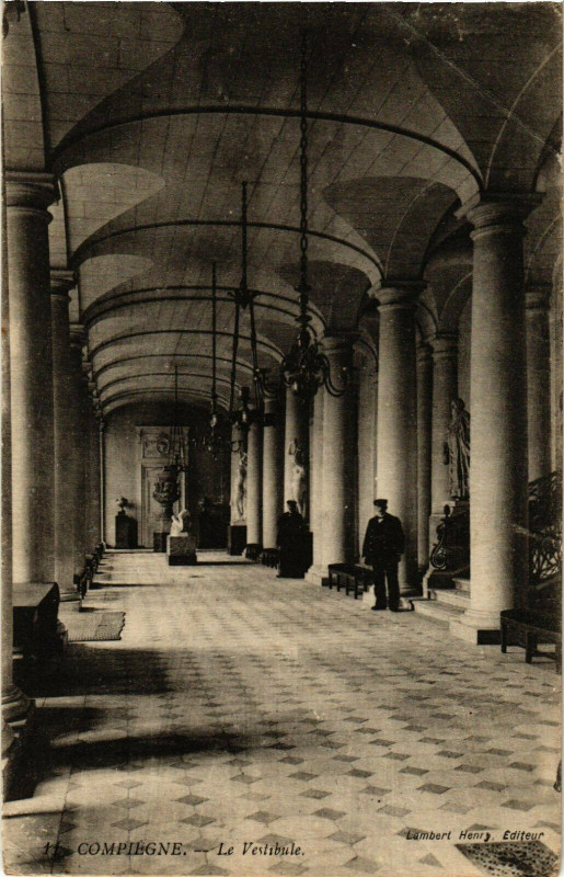 Carte postale ancienne Compiegne Le Vestibule France à Compiègne