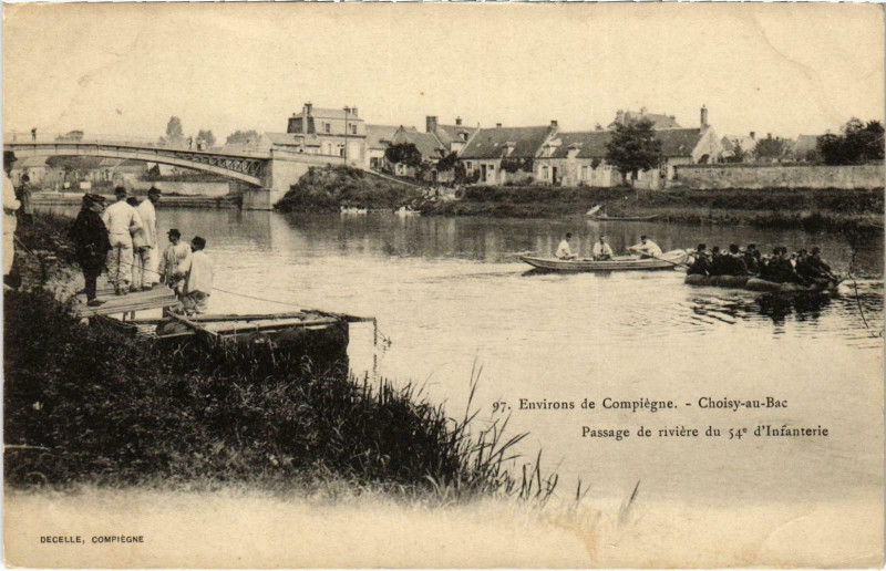 Carte postale ancienne Militaire - Env. de Compiegne - Choisy-au-Bac à Compiègne