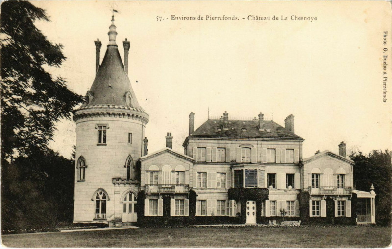 Carte postale ancienne Environs de Pierrefonds - Chateau de la Chesnoye à Pierrefonds