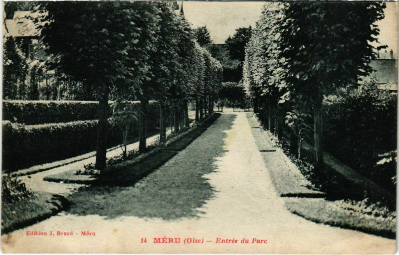 Carte postale ancienne Meru - Entree du Parc à Méru