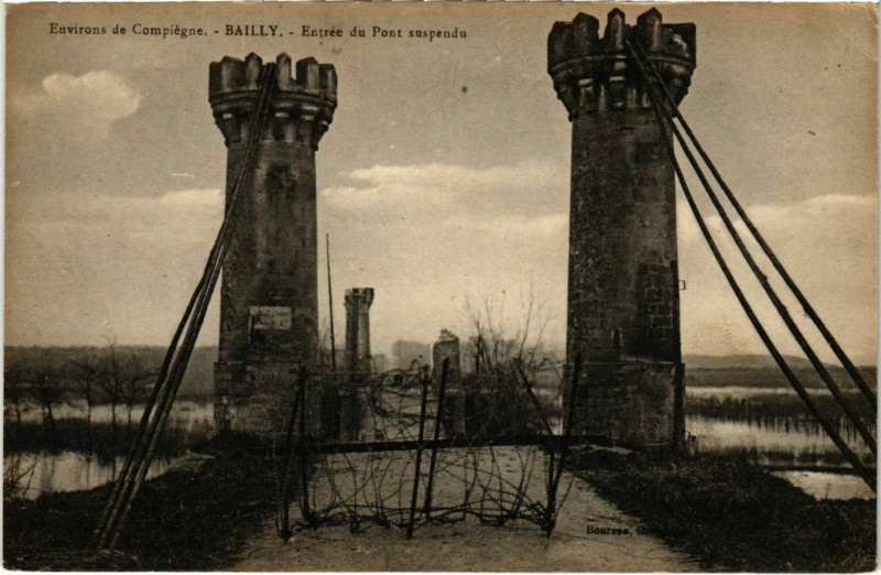 Carte postale ancienne Bailly - Entree du Pont Suspendu - Environs de Compiegne à Bailly