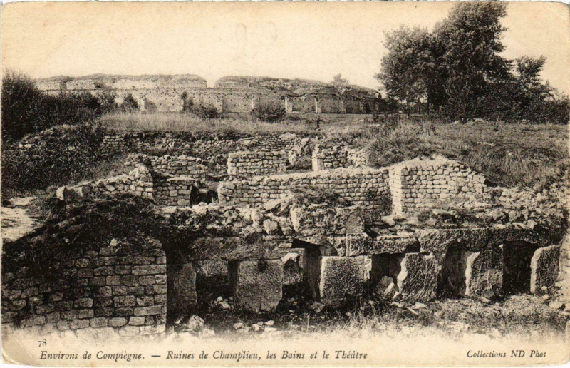 Carte postale ancienne Champlieu - Ruines de Champlieu - Les Bains et le Theatre