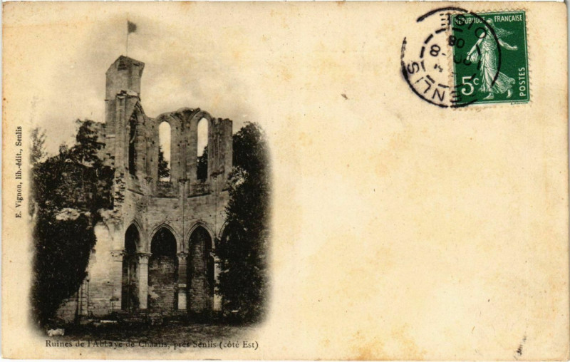 Carte postale ancienne Ruines de l'Abbaye de Chaalis - Pres Senlis - Cote Est à Senlis