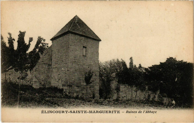 Carte postale ancienne Elincourt-Sainte-Marguerite - Ruines de l'Abbaye à Élincourt-Sainte-Marguerite