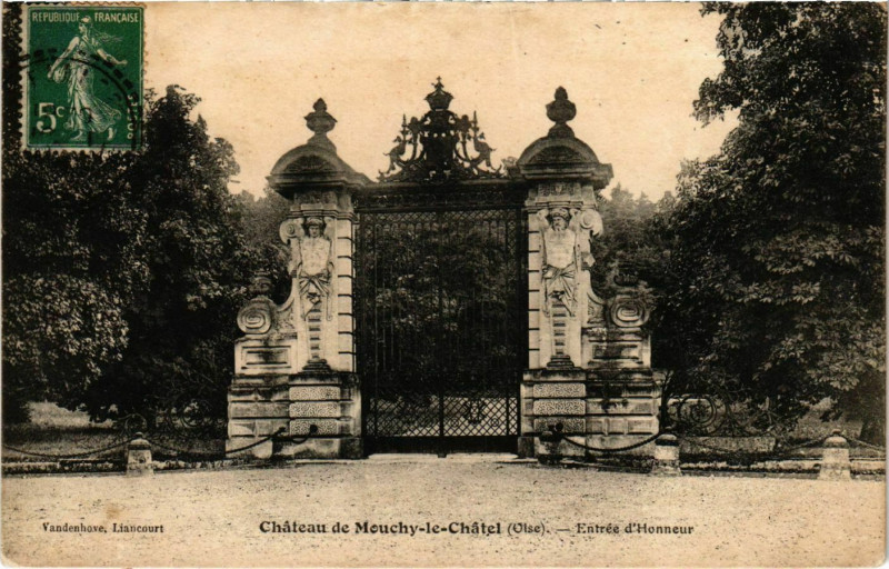 Carte postale ancienne Mouchy-le-Chatel - Chateau - Entree d'Honneur à Mouchy-le-Châtel