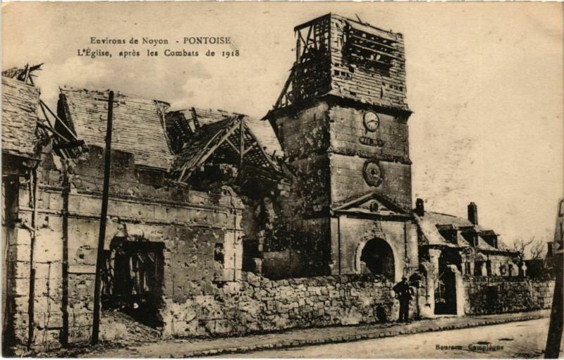 Carte postale ancienne Pontoise - L'Eglise apres les Combats de 1918 - Env. De Noyon à Noyon
