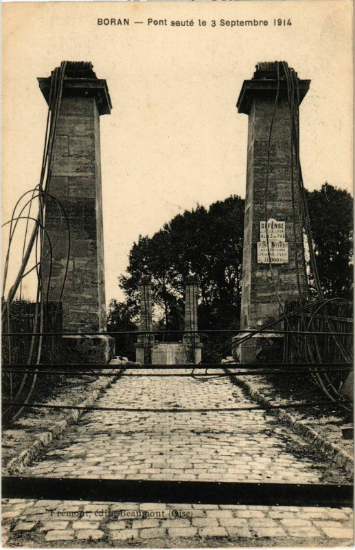Carte postale ancienne Boran - Pont Saute le 3 Septembre 1914