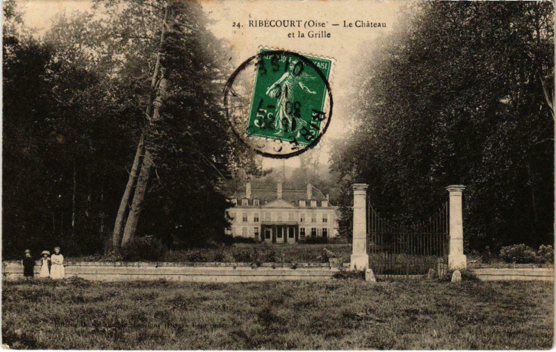 Carte postale ancienne Ribecourt - Le Chateau et la Grille