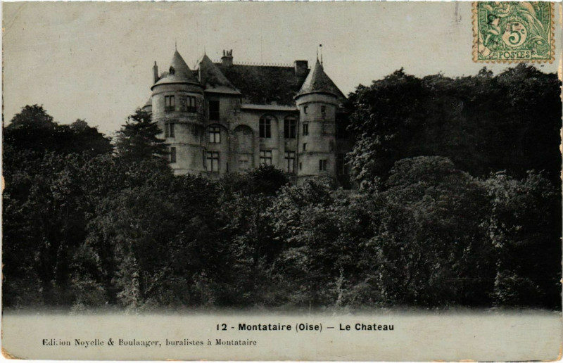 Carte postale ancienne Montataire - Le Chateau à Montataire