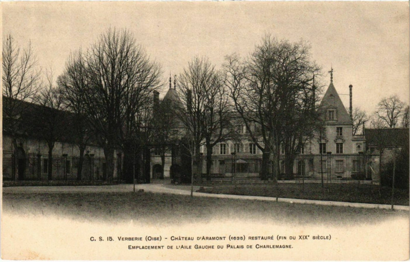 Carte postale ancienne Verberie - Chateau d'Aramont à Verberie