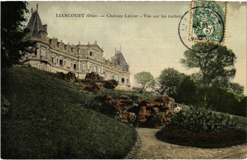Carte postale ancienne Liancourt - Chateau Latour - Vue sur les Rochers à Liancourt