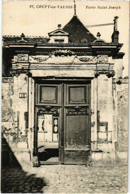 Carte postale ancienne Crepy-en-Valois - Porte Saint Joseph à Crépy-en-Valois