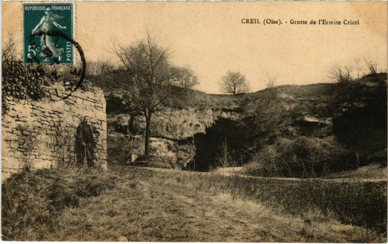 Carte postale ancienne Creil - Grotte de l'Ermite Cricri à Creil