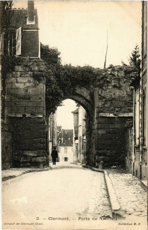 Carte postale ancienne Clermont - Porte de Nointel à Clermont
