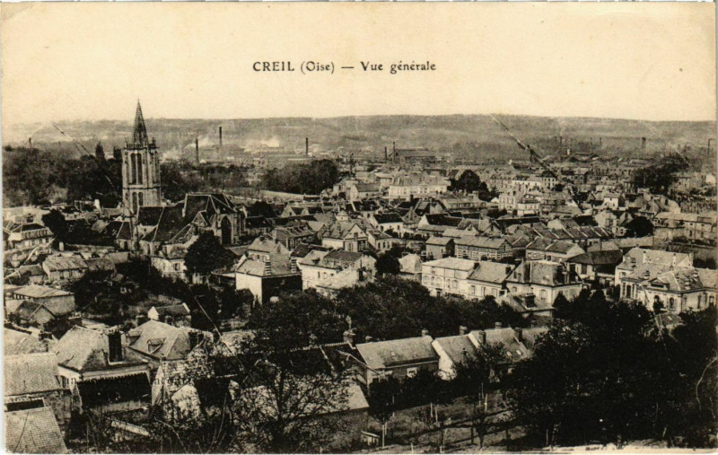 Carte postale ancienne Creil - Vue Generale à Creil