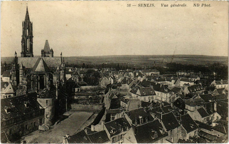 Carte postale ancienne Senlis - Vue Generale à Senlis