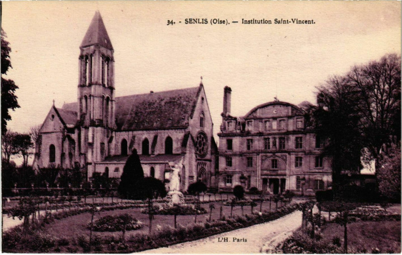 Carte postale ancienne Senlis - Institution Saint Vincent à Senlis