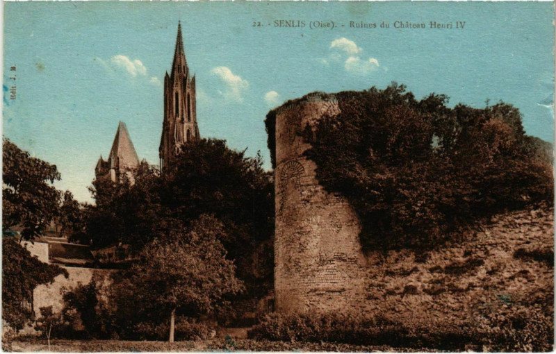 Carte postale ancienne Senlis - Ruines du Chateau Henri Iv à Senlis