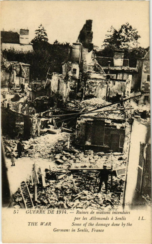 Carte postale ancienne Senlis - Ruines de Maisons - Guerre de 1914 à Senlis