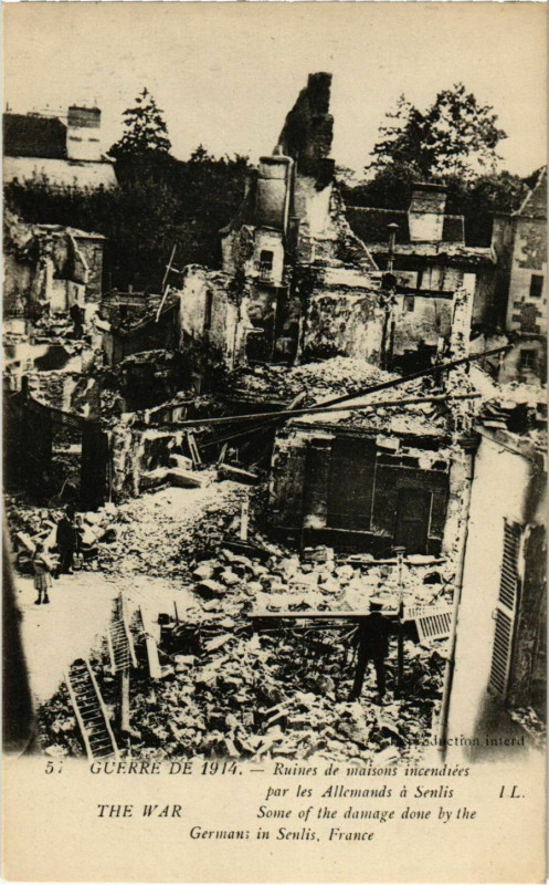Carte postale ancienne Senlis - Ruines de Maisons - Guerre de 1914 à Senlis