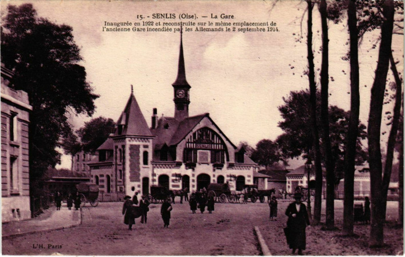 Carte postale ancienne Senlis - La Gare à Senlis