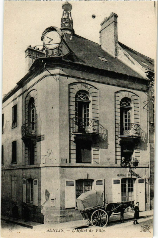 Carte postale ancienne Senlis - L'Hotel de Ville à Senlis