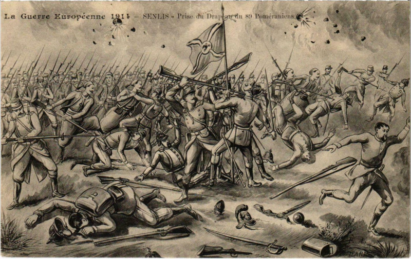 Carte postale ancienne Senlis - Prise du Drapeau du 89 Pomeraniens - 1914 à Senlis