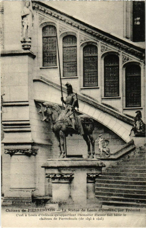 Carte postale ancienne Pierrefonds - Chateau - La Statue de Louis d'Orleans à Pierrefonds