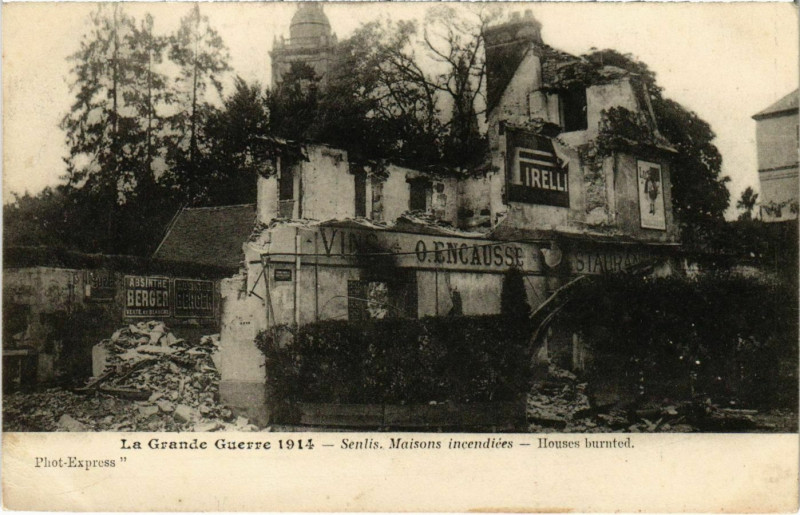 Carte postale ancienne Senlis - Mainsons Incendiees - 1914 à Senlis