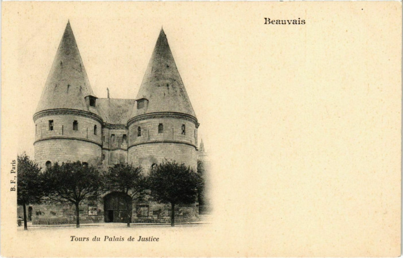 Carte postale ancienne Beauvais - Tours du Palais de Justice à Beauvais