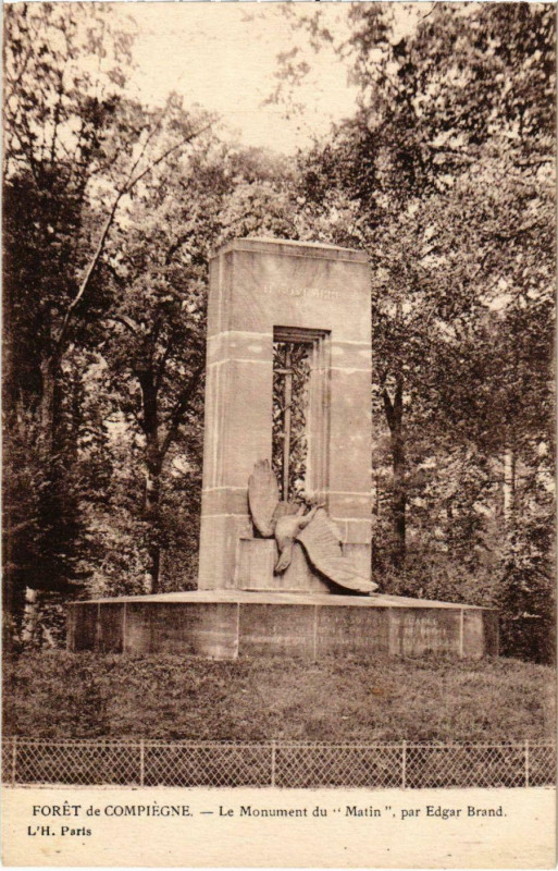 Carte postale ancienne Compiegne - Foret de Compiegne - Le Monument du Matin à Compiègne