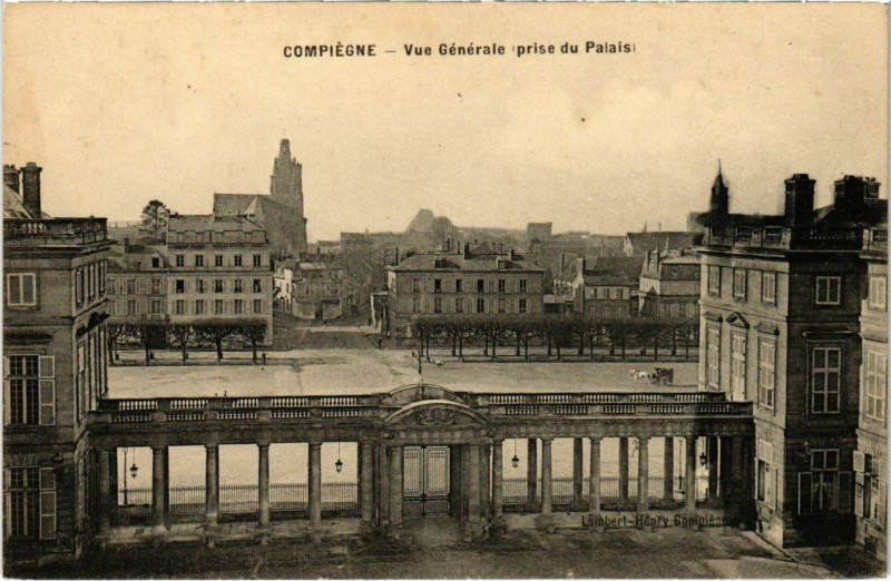 Carte postale ancienne Compiegne - Vue Generale prise du Palais à Compiègne