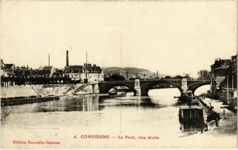 Carte postale ancienne Compiegne - Le Pont - Rive Droite à Compiègne