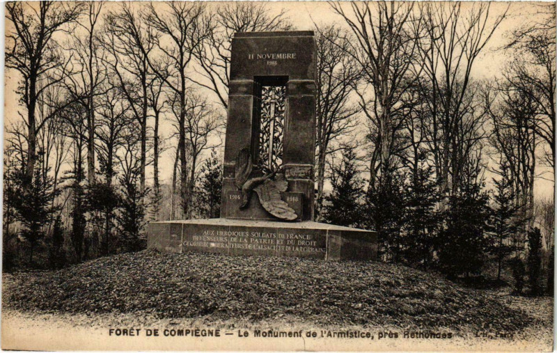 Carte postale ancienne Compiegne - Foret de Compiegne - Le Monument de l'Armistice à Compiègne