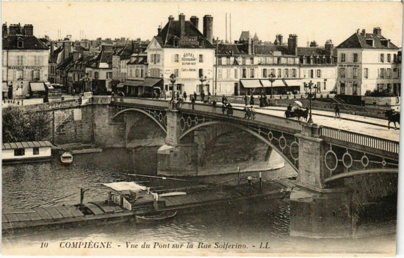 Carte postale ancienne Compiegne - Vue du Pont sur la Route Solferino à Compiègne
