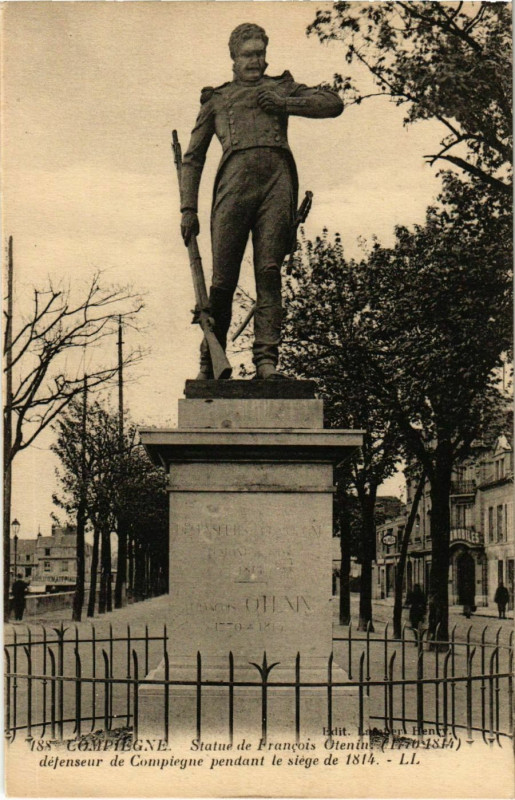 Carte postale ancienne Compiegne - Statue de Francois Otenin à Compiègne