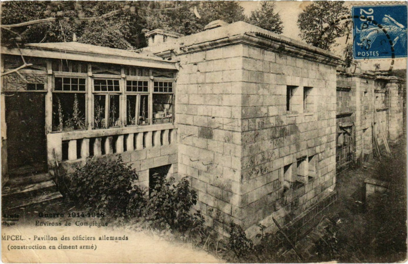 Carte postale ancienne Nampcel- Pavillon des officiers allemands France à Nampcel