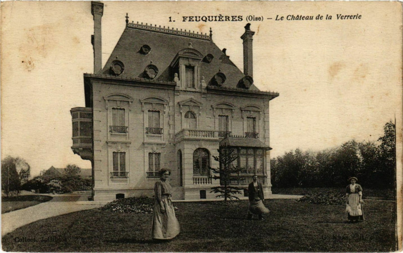 Carte postale ancienne Feuquieres- Le Chateau de la Verrerie France à Feuquières