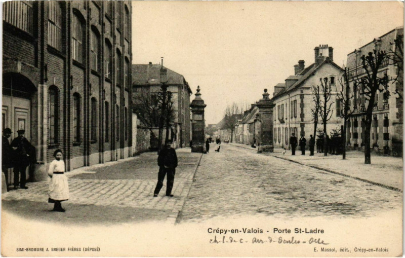 Carte postale ancienne Crepy en Valois- Porte Saint Ladre France à Crépy-en-Valois