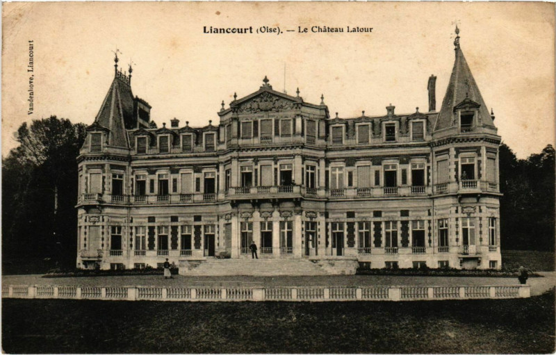 Carte postale ancienne Liancourt- Le Chateau Latour France à Liancourt